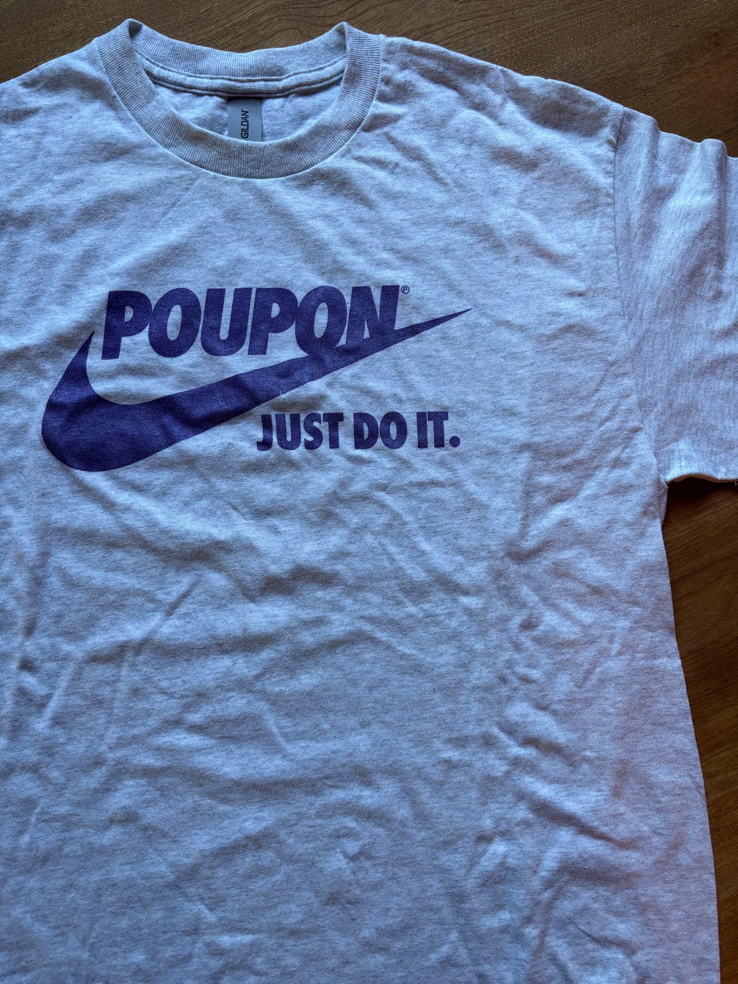 Poupon Just Do It Shirt